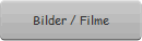 Bilder / Filme